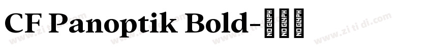 CF Panoptik Bold字体转换